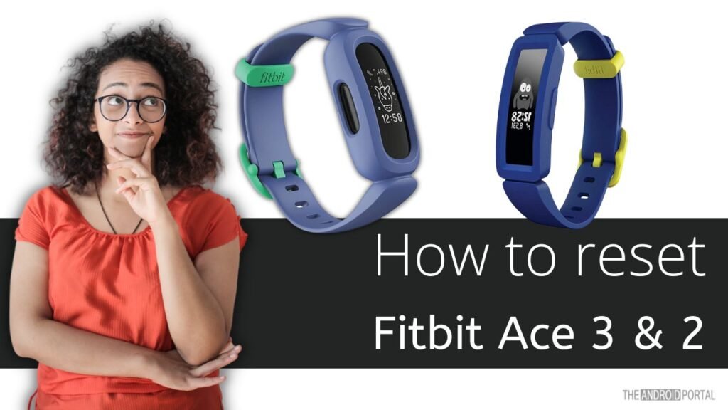 How To Reset Fitbit Ace 3 And 2