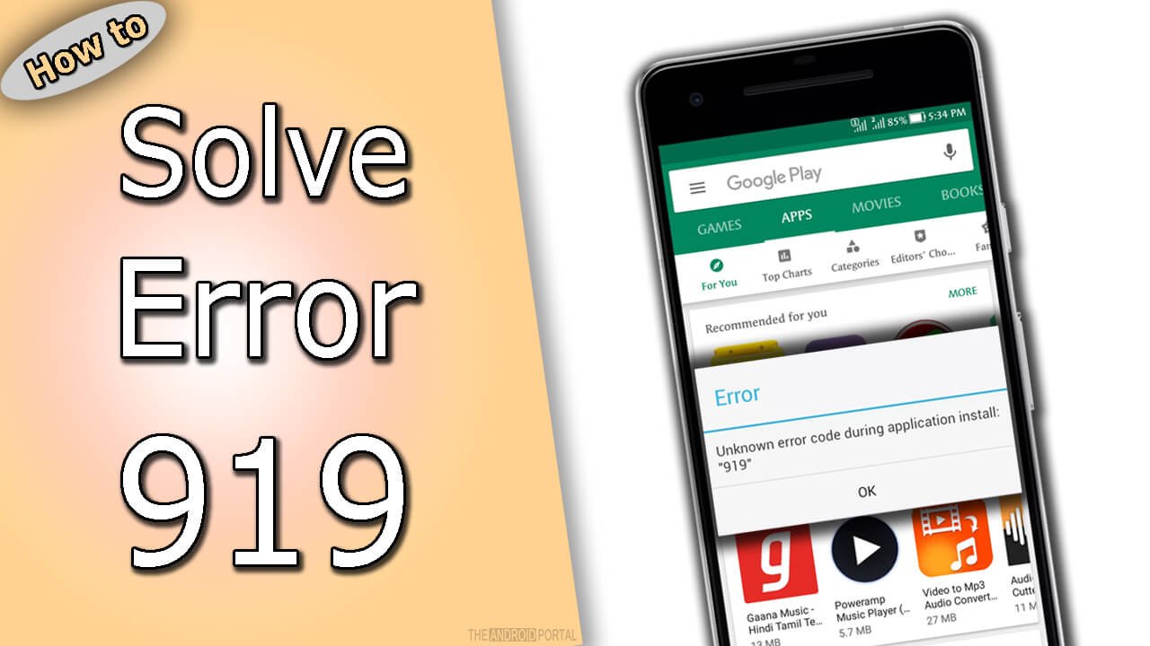 How To Solve Error 919 On Android