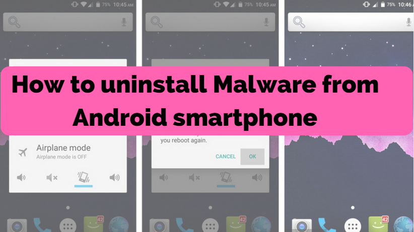 How To Uninstall Malware From Android Device - TheAndroidPortal