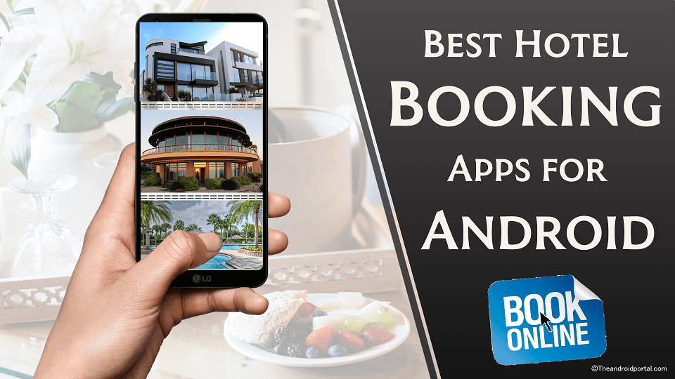 Best Hotel Booking Apps for Android - theandroidportal.com
