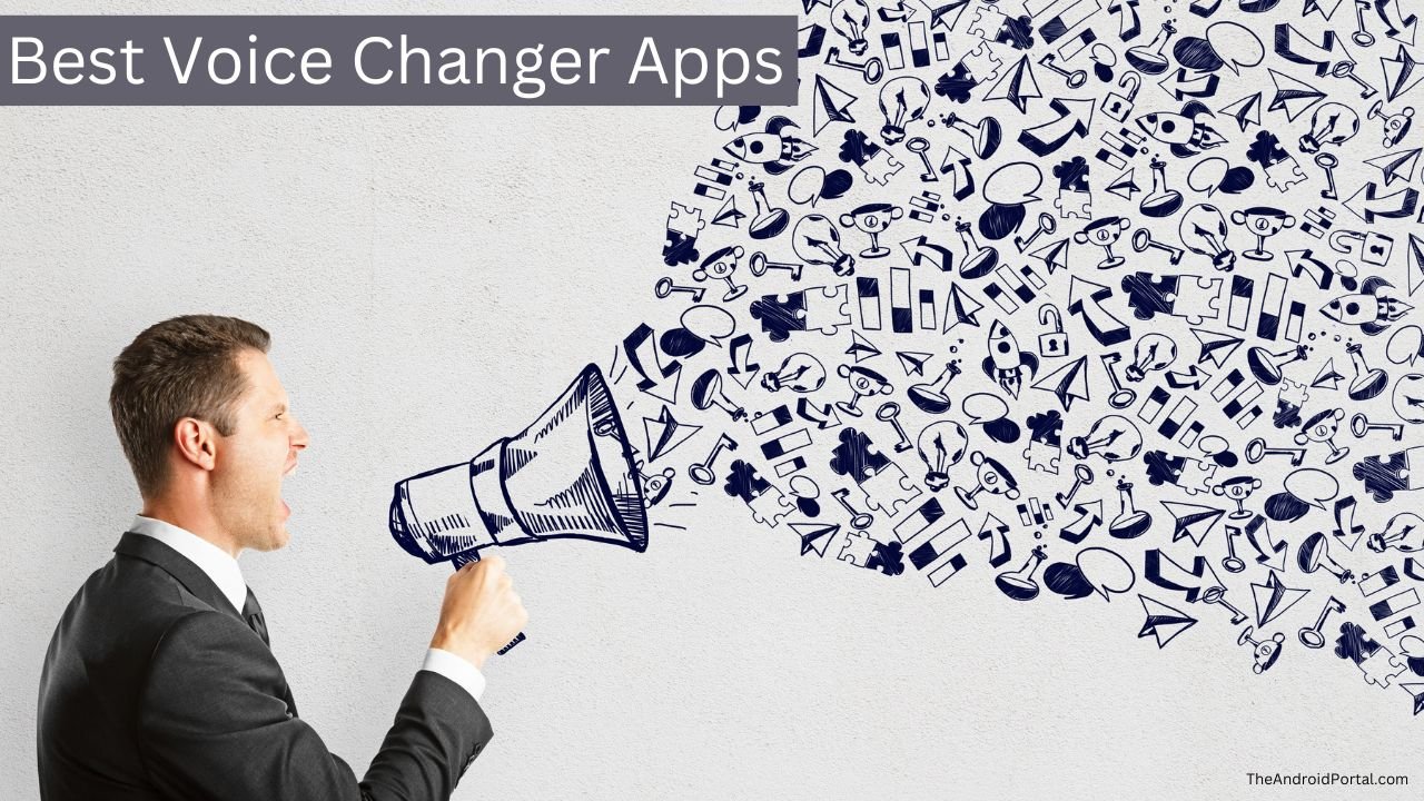 Best Voice Changer Apps for Android Smartphones