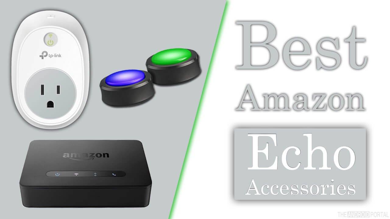 Best Amazon Echo Accessories