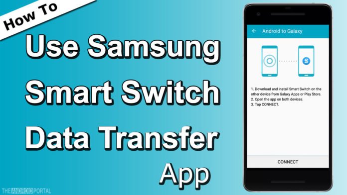 How To Use Samsung Smart Switch Data Transfer App? - TheAndroidPortal