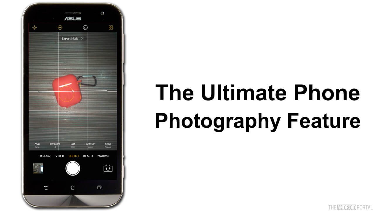 The Ultimate Phone Photography Feature