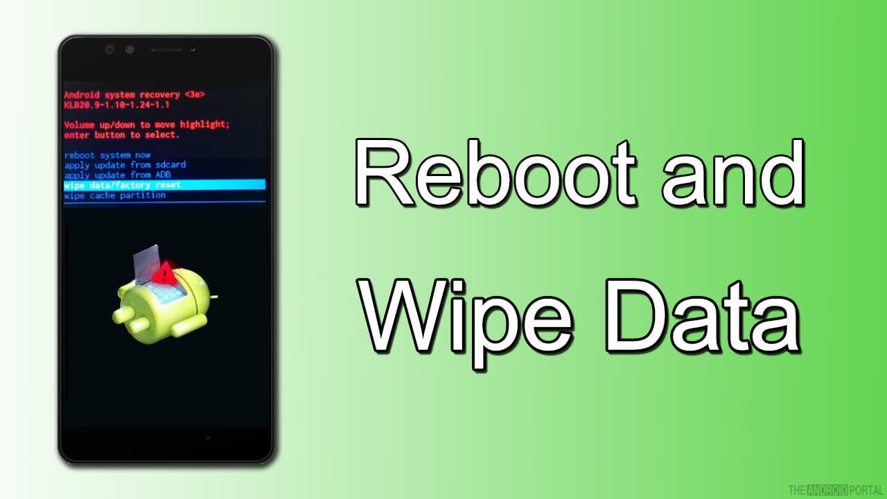 Reboot Into Recovery Mode And Wipe Data