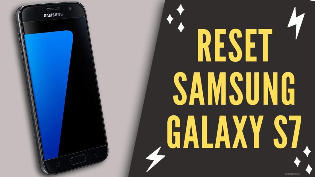 How To Reset Samsung Galaxy S7