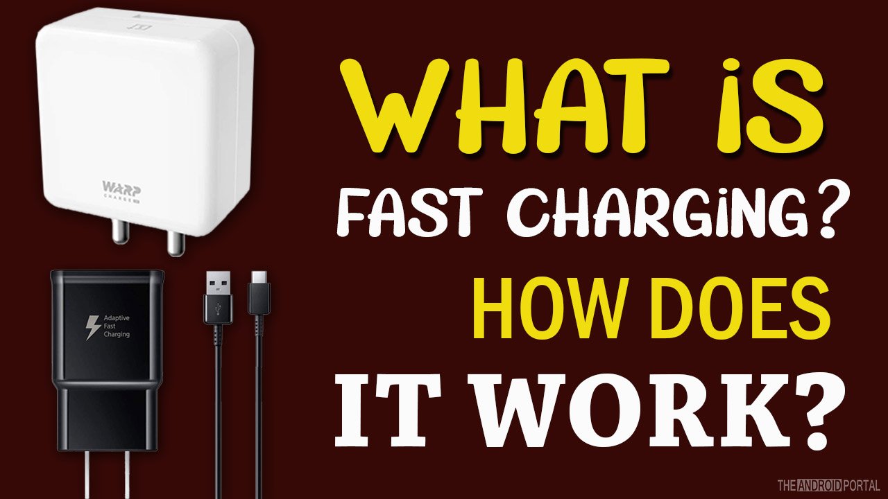 What is Fast Charging And How Does It Work.