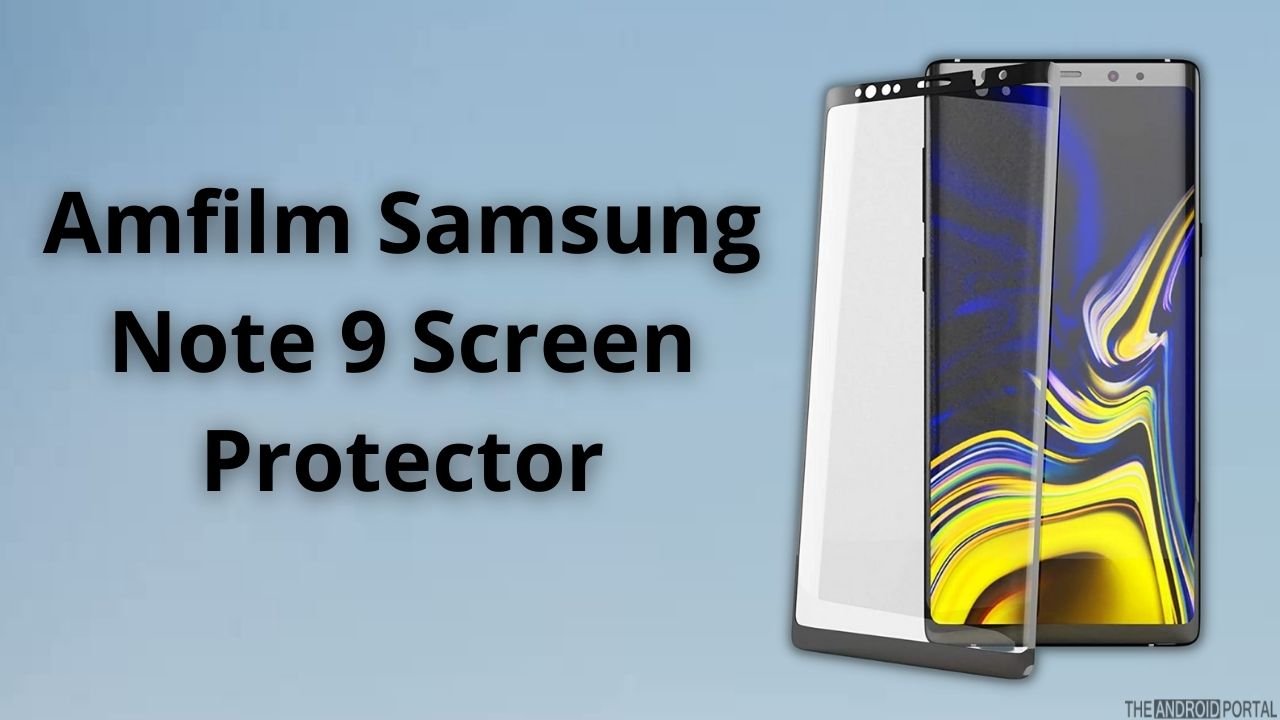 Amfilm Samsung Note 9 Screen Protector