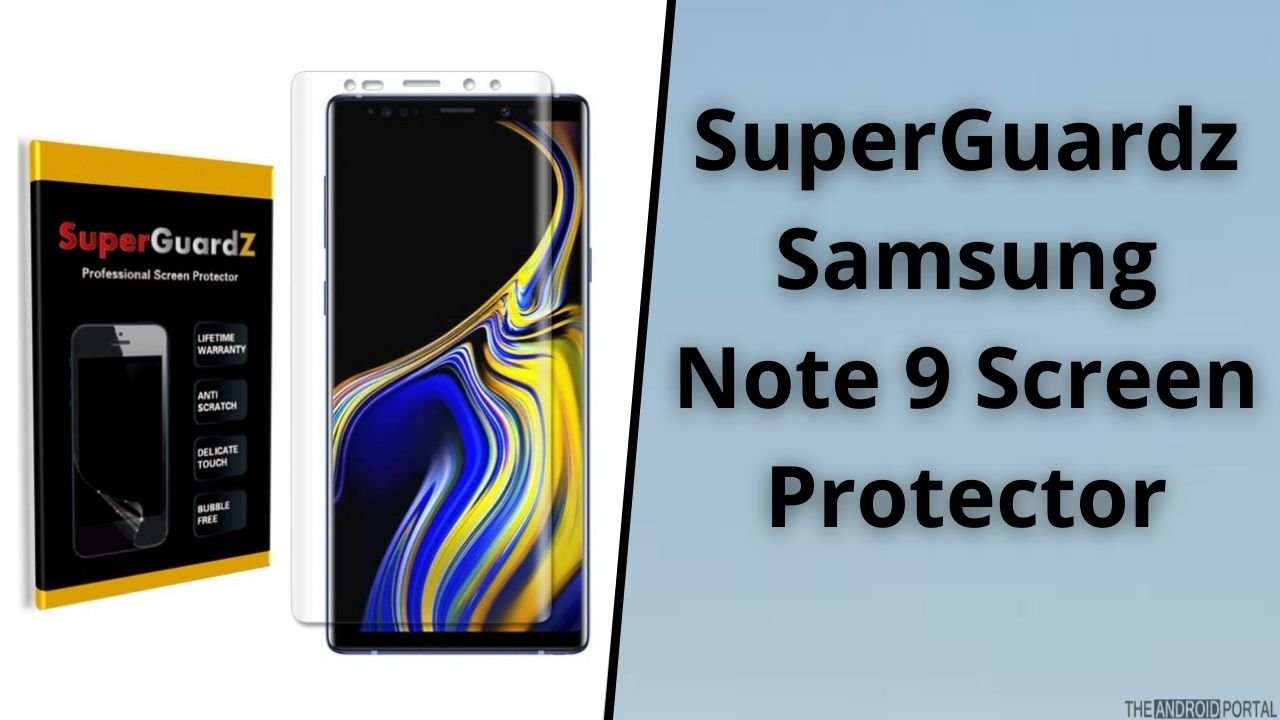 SuperGuardz Samsung Note 9 Screen Protector