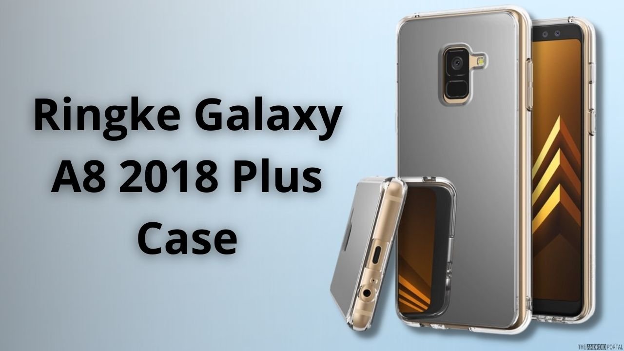 Ringke Galaxy A8 2018 Plus Case