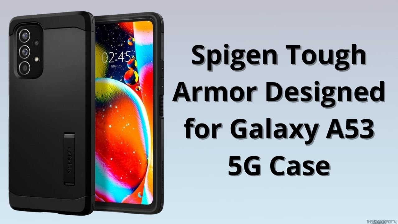 Spigen Tough Armor Designed for Galaxy A53 5G Case