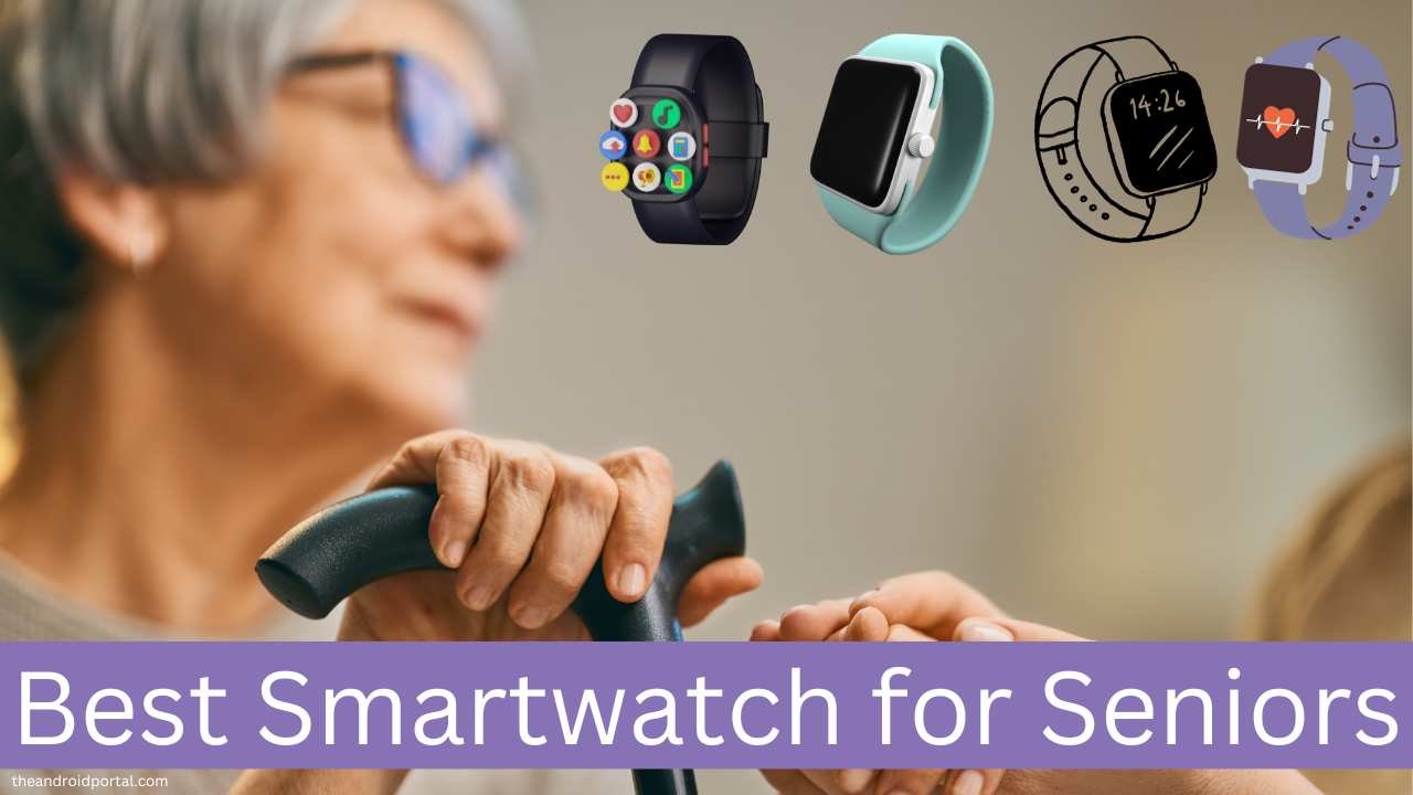 Best Smartwatch for Seniors