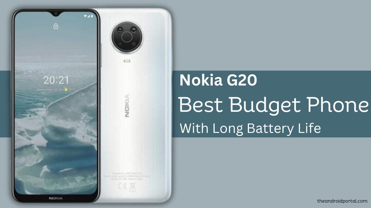 Nokia G20 The Best Budget Smartphone with Long Battery Life