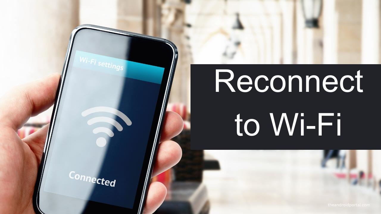 Reconnect to Wi-Fi